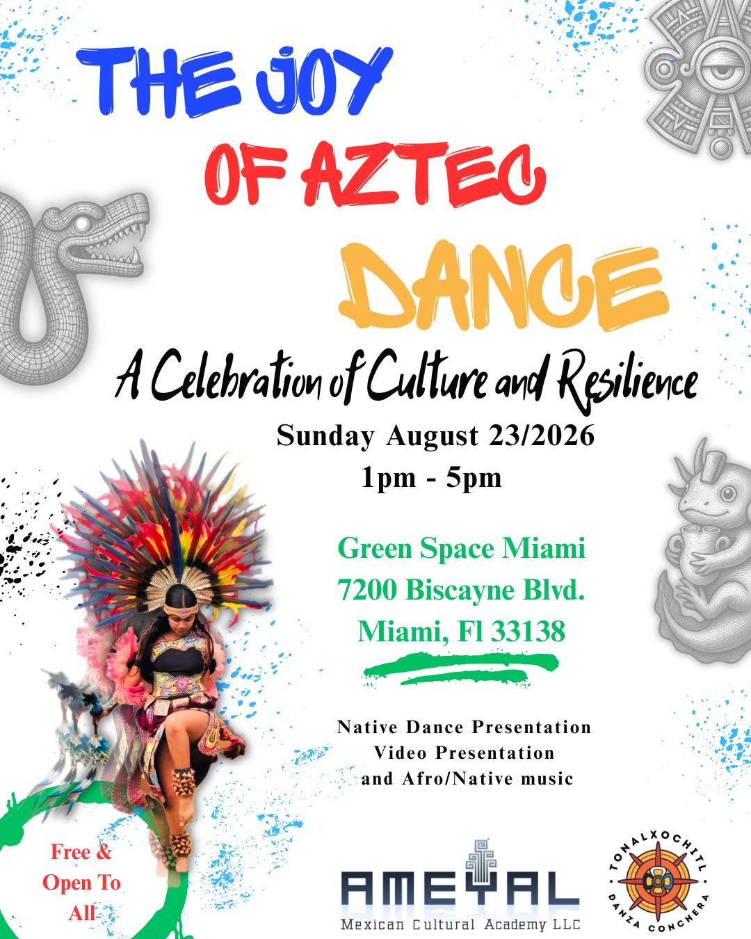 The Joy of Aztec Dance: A Celebration of Culture and Resilience Event Flyer